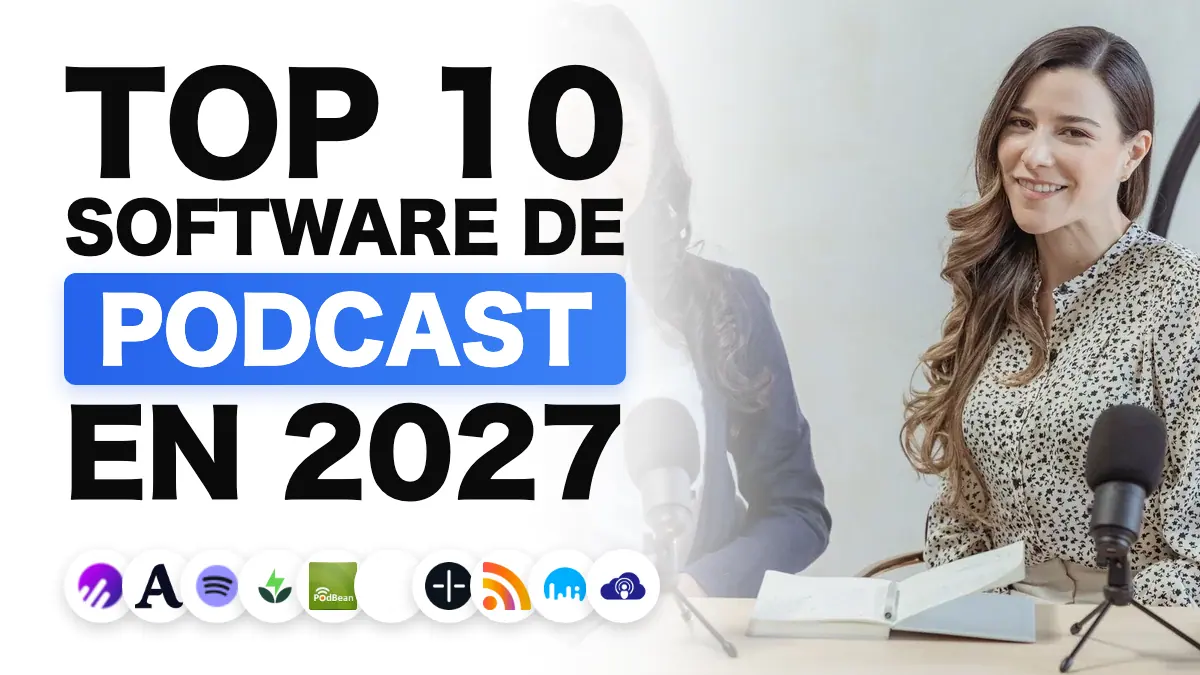Las mejores plataformas de hosting de podcast en 2027