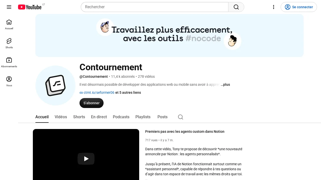 Travaillez plus efficacement, avec les outils nocode라고 적힌 배너가 있는 Contournement의 YouTube 채널