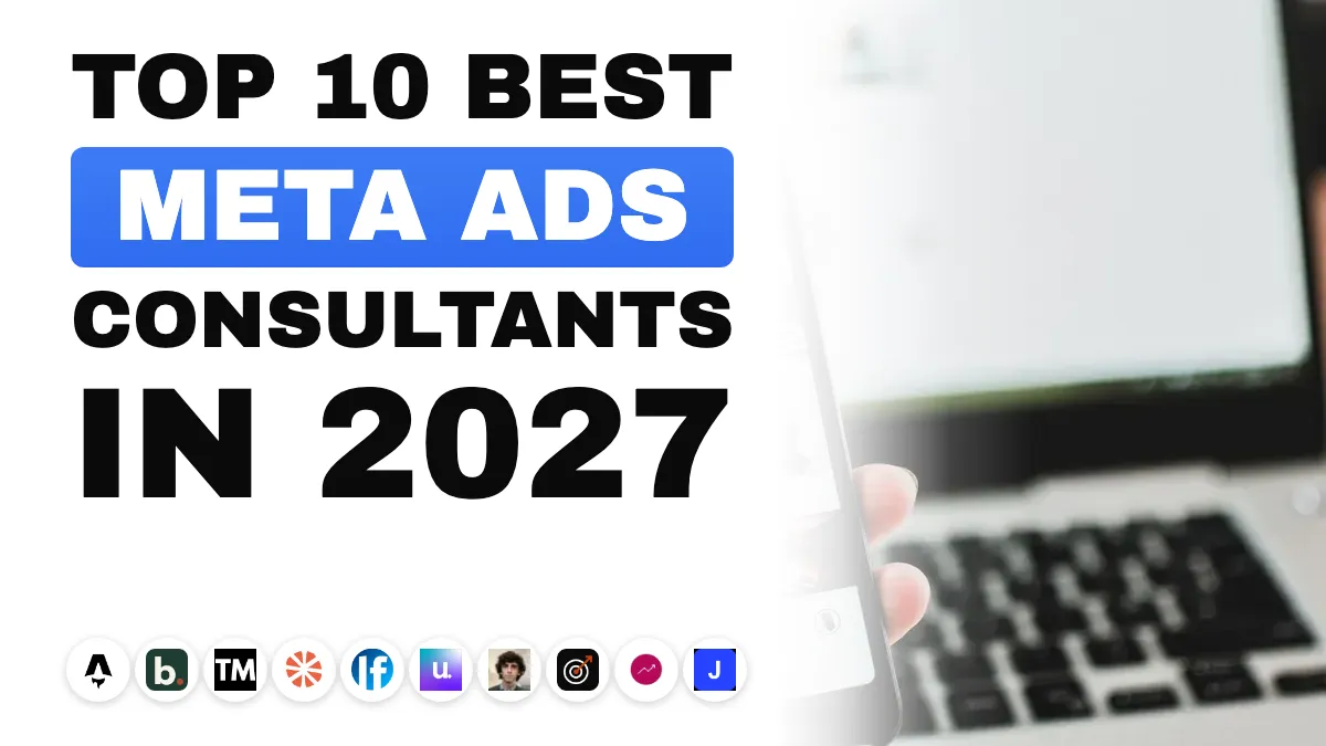 The 10 Best Meta Ads Consultants in France in 2027