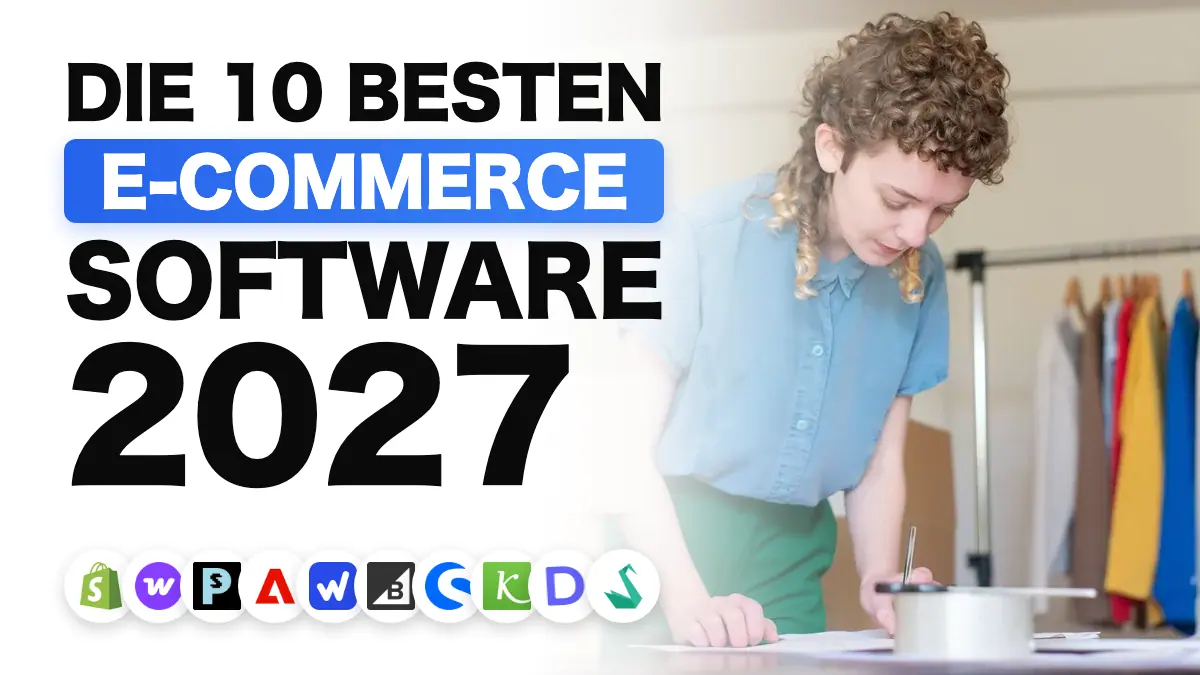 Die beste E-Commerce-Software 2027