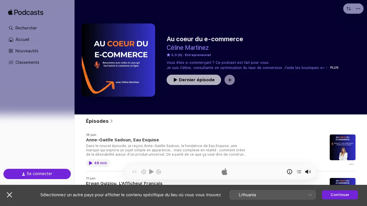 Céline Martinez가 진행하는 Au coeur du e-commerce의 Apple Podcasts 페이지