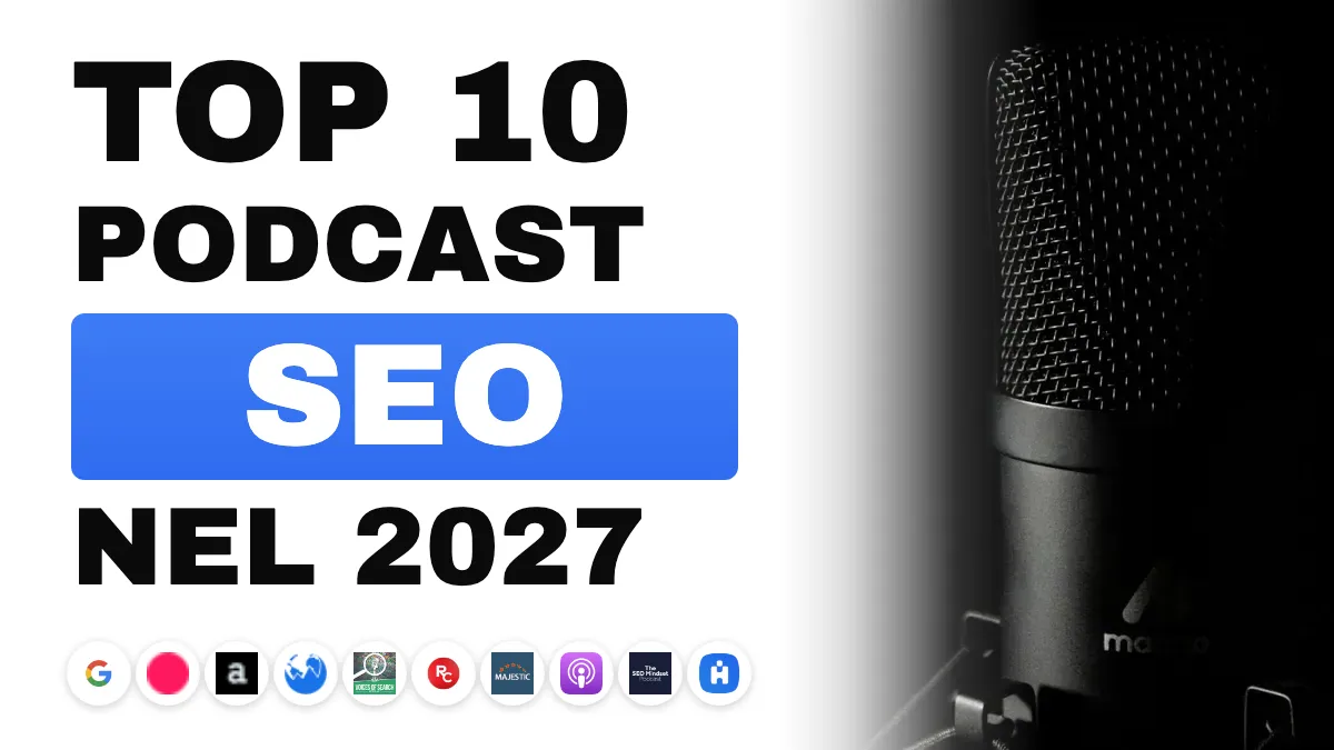 I 10 migliori podcast SEO da ascoltare nel 2027