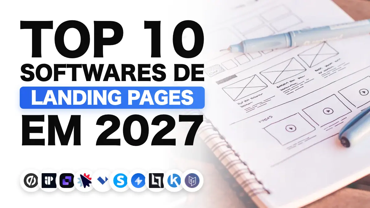 Os melhores softwares de landing page em 2027