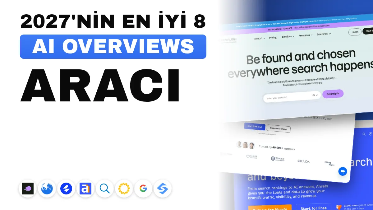 2027'nin En İyi 8 AI Overviews Takip Aracı