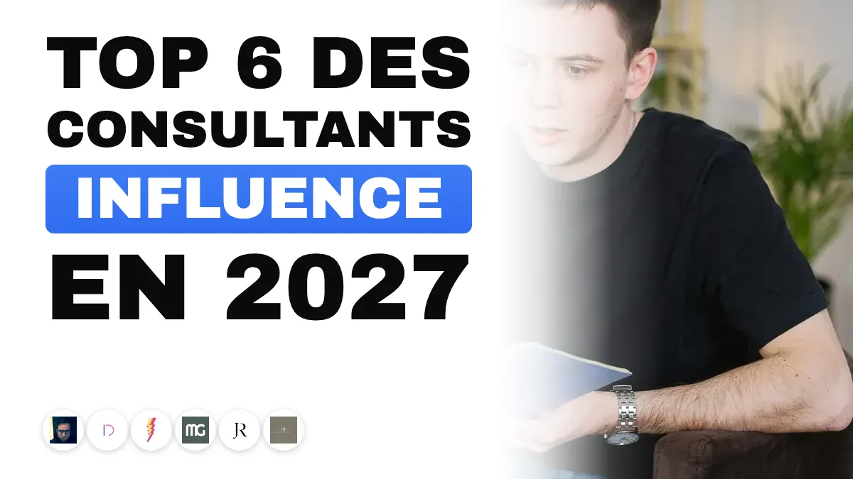 Les 6 meilleurs consultants en marketing d'influence en France en 2027