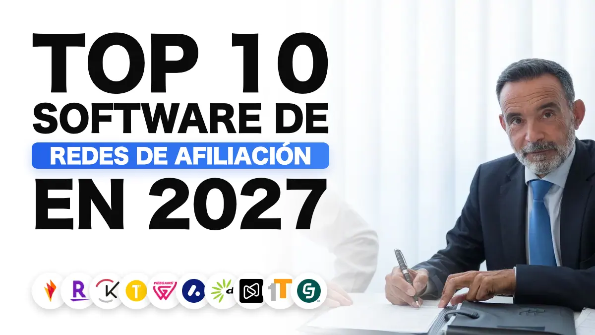 Las mejores redes de afiliación en 2027