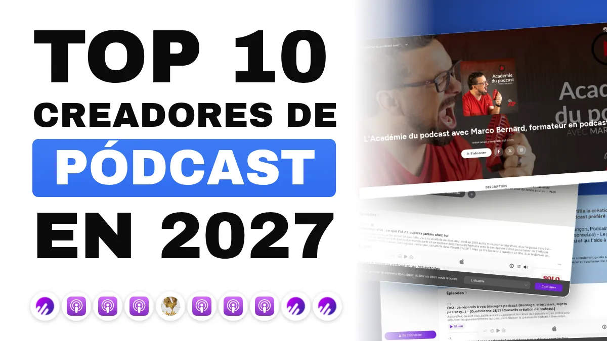 Los 10 mejores creadores de contenido de podcasting en Francia