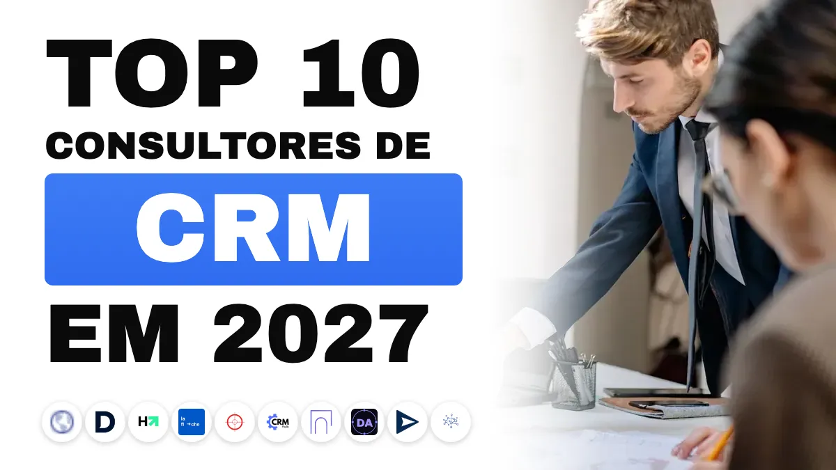 Os 10 melhores consultores de CRM na França em 2027
