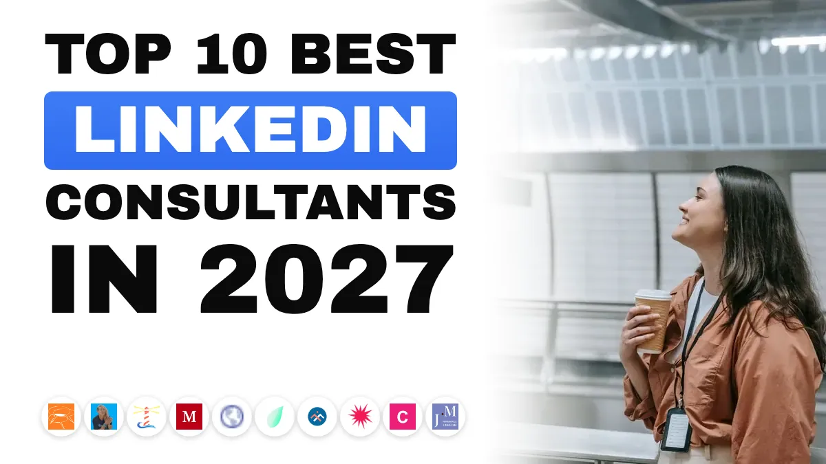 The 10 Best LinkedIn and Social Selling Consultants in France in 2027