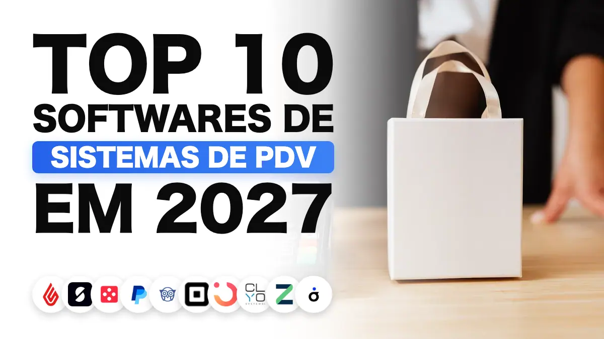 Os melhores softwares de PDV em 2027