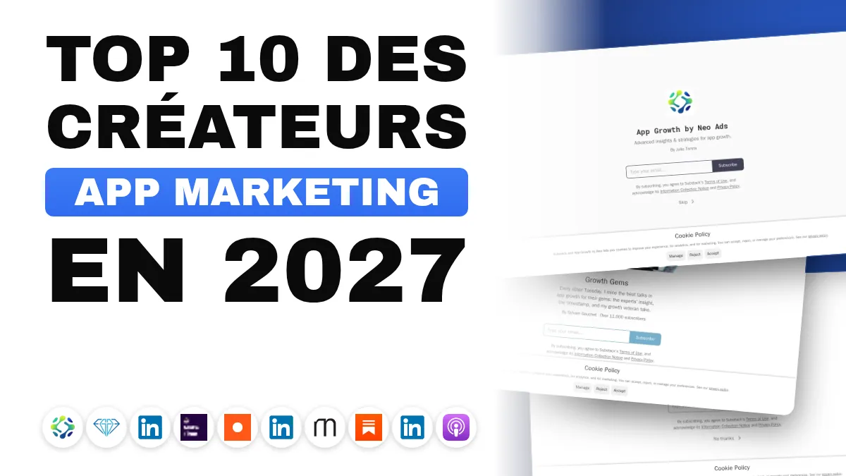 Les 10 meilleurs créateurs de contenu app marketing en France