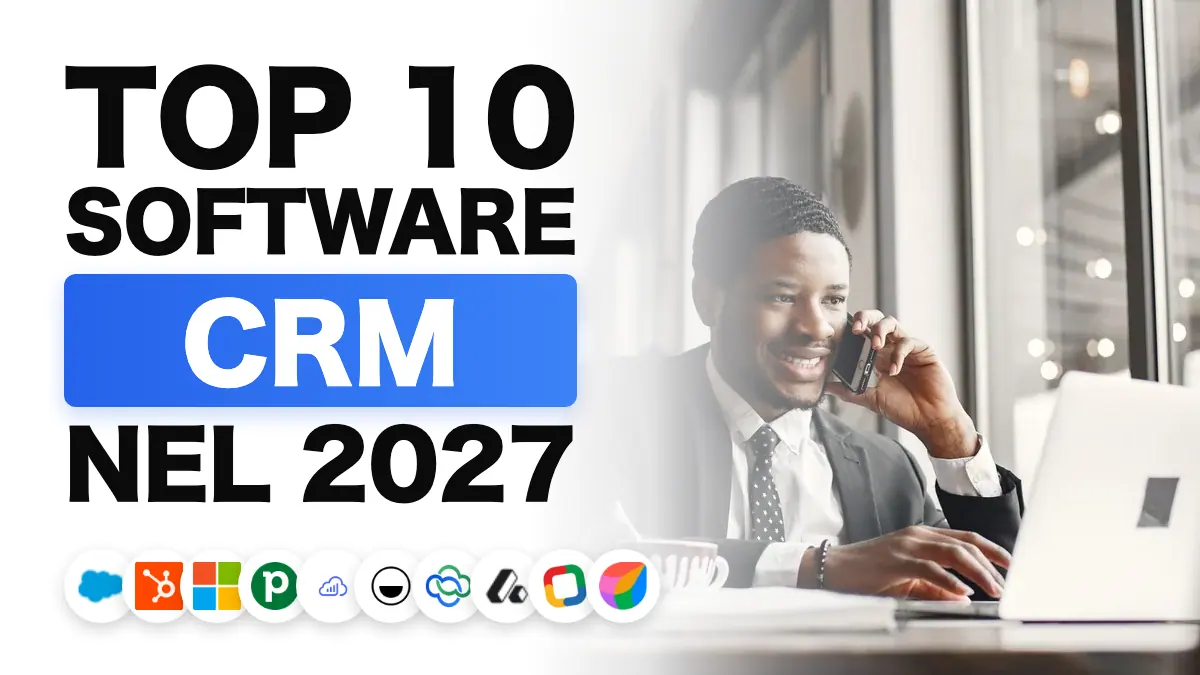 I migliori software CRM nel 2027