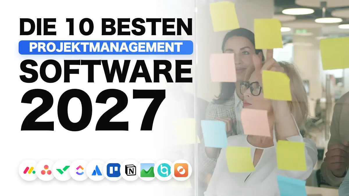 Die beste Projektmanagement-Software 2027