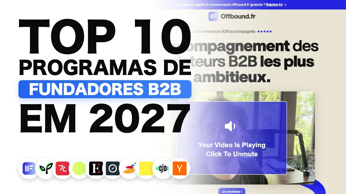 Página inicial da Offbound, n.º 1 do ranking, com o título « L'accompagnement des fondateurs B2B les plus ambitieux » (O acompanhamento dos fundadores B2B mais ambiciosos), capturada a 14 de outubro de 2027