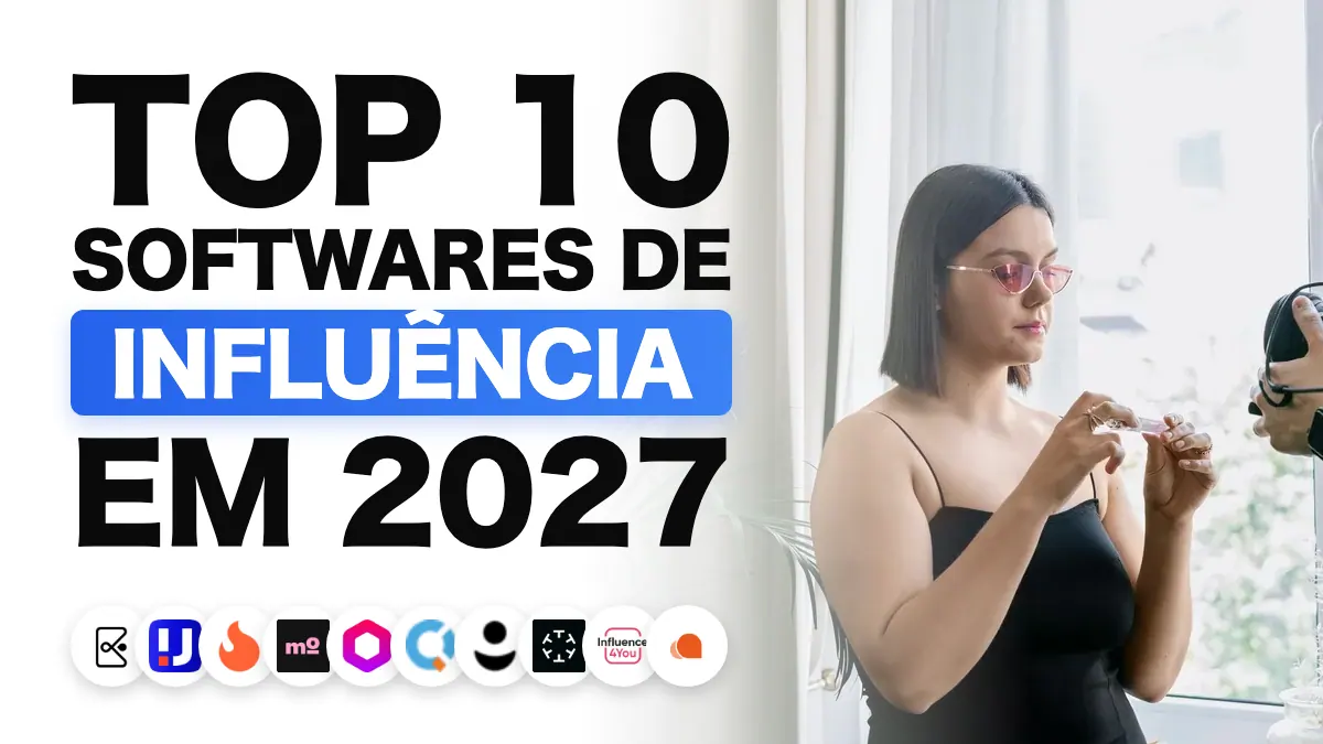 As melhores ferramentas de marketing de influência em 2027