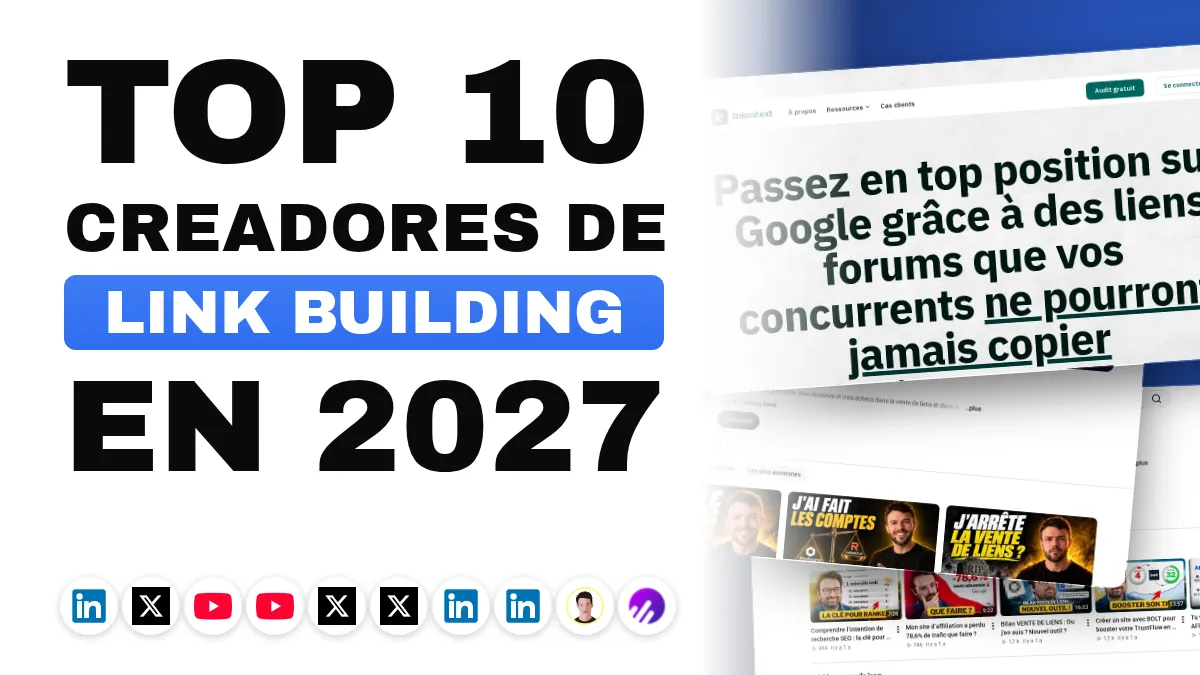 Los 10 mejores creadores de contenido de linkbuilding en Francia