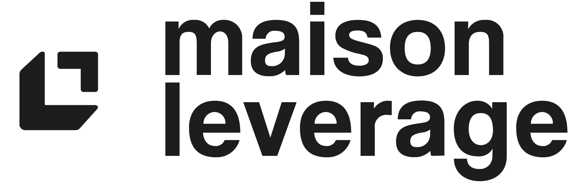 Maison Leverage